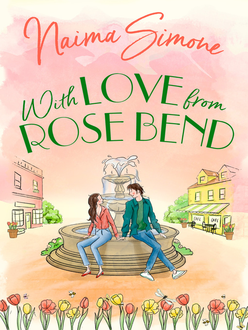 Title details for With Love From Rose Bend by Naima Simone - Available